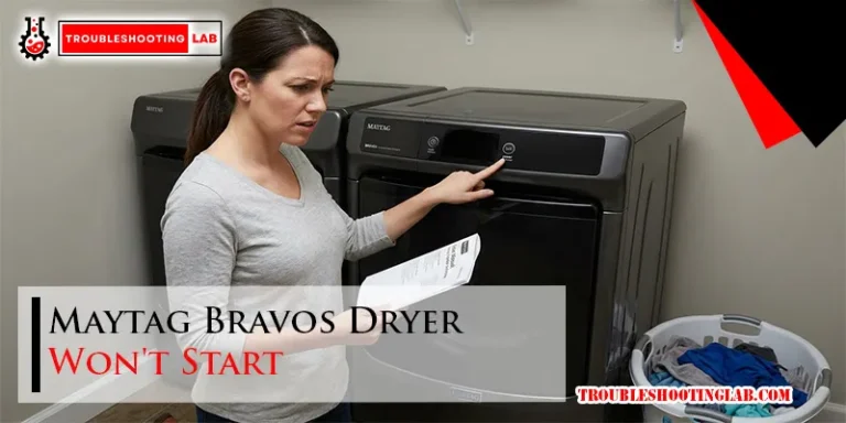Maytag Bravos Dryer Won't Start