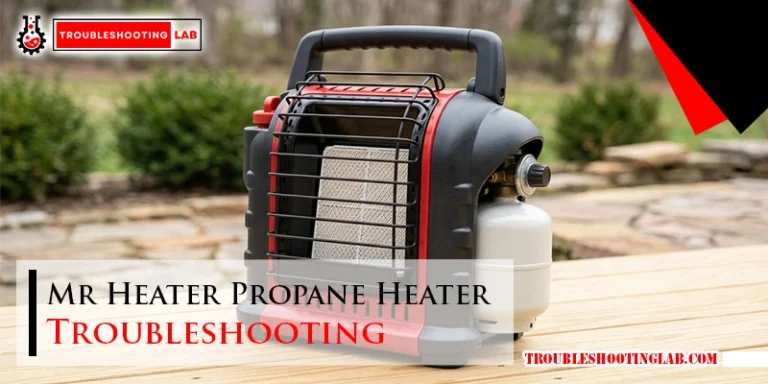 Mr Heater Propane Heater Troubleshooting