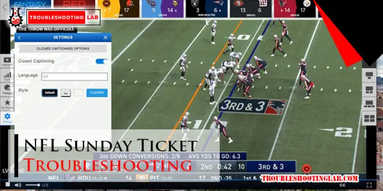 NFL Sunday Ticket Troubleshooting-Fi
