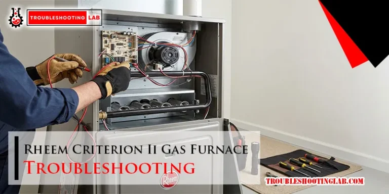 Rheem Criterion Ii Gas Furnace Troubleshooting