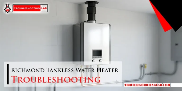 Richmond Tankless Water Heater Troubleshooting