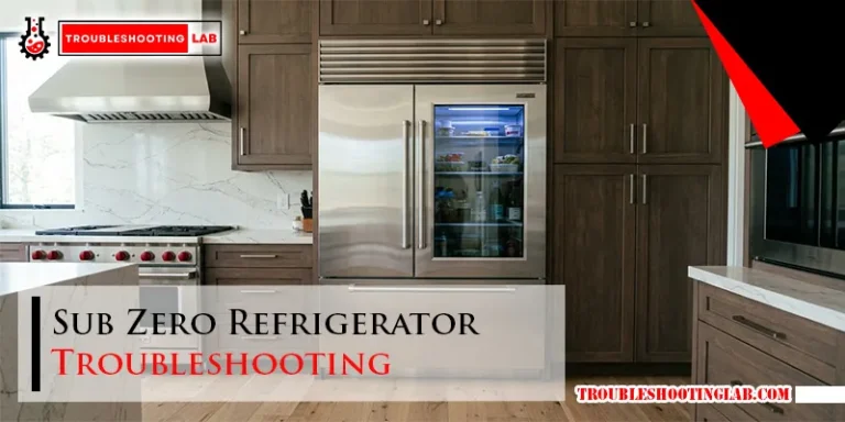 Sub Zero Refrigerator Troubleshooting