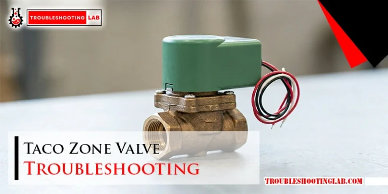 Taco Zone Valve Troubleshooting