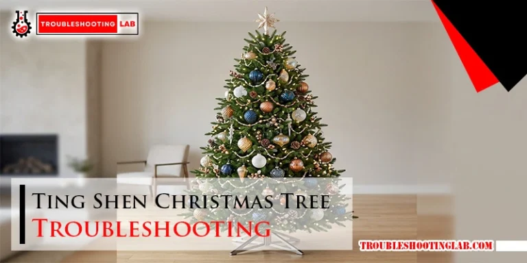 Ting Shen Christmas Tree Troubleshooting