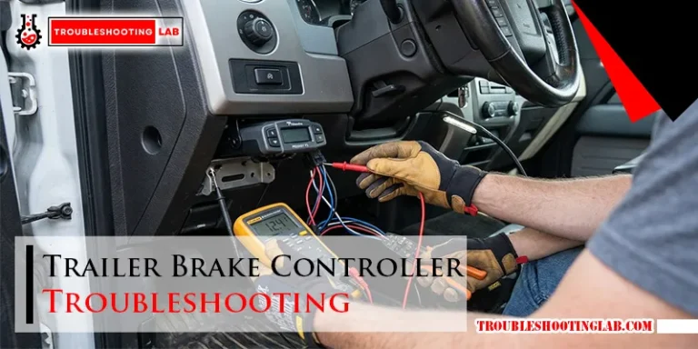 Trailer Brake Controller Troubleshooting