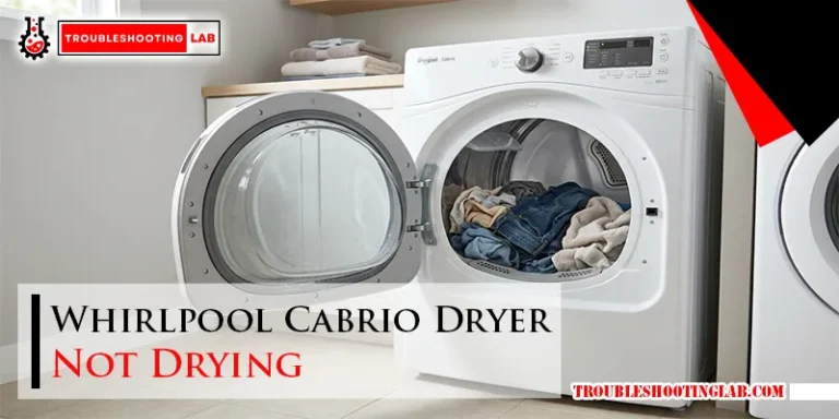 Whirlpool Cabrio Dryer Not Drying