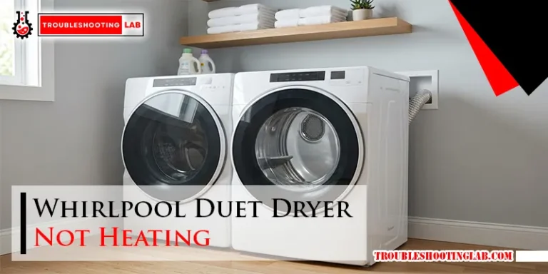 Whirlpool Duet Dryer Not Heating