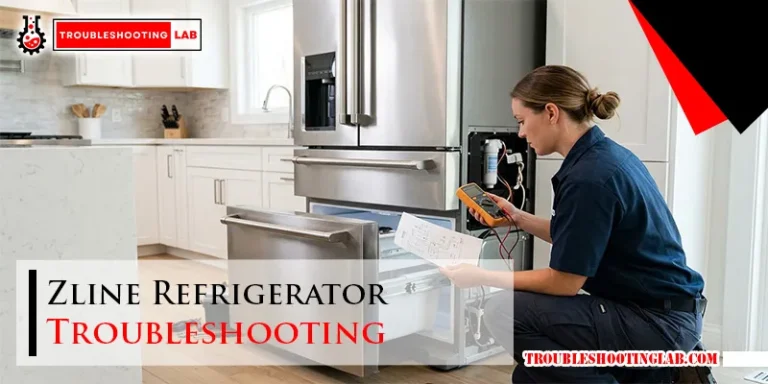 Zline Refrigerator Troubleshooting