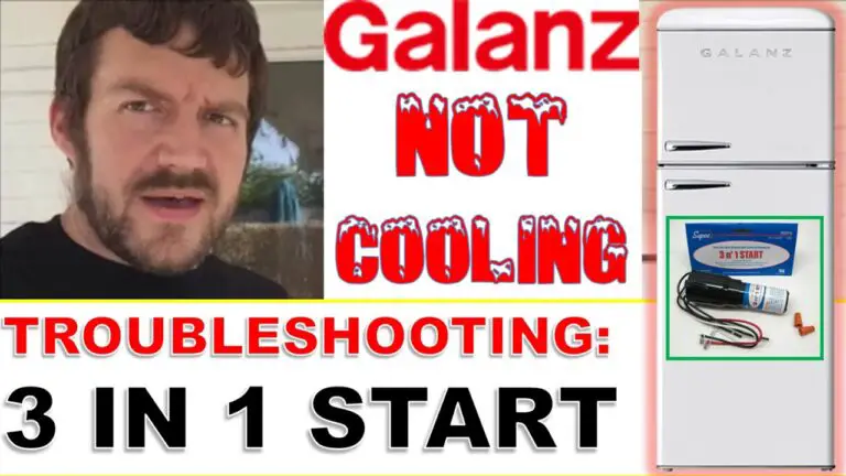 Galanz Refrigerator Troubleshooting