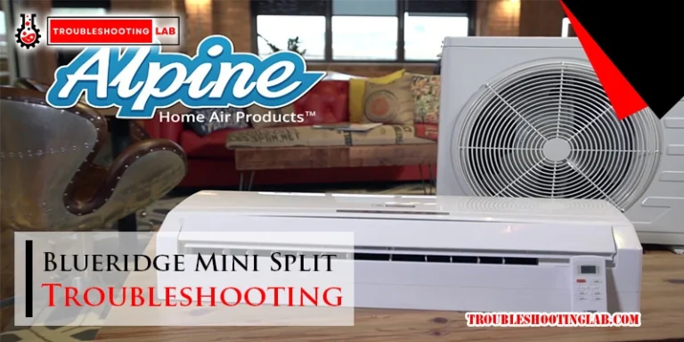 Blueridge Mini Split Troubleshooting