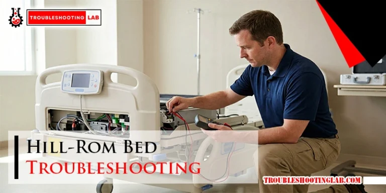 Hill-Rom Bed Troubleshooting