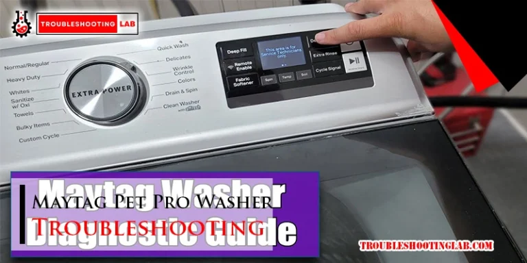 Maytag Pet Pro Washer Troubleshooting