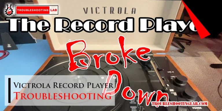 Victrola Record Player Troubleshooting