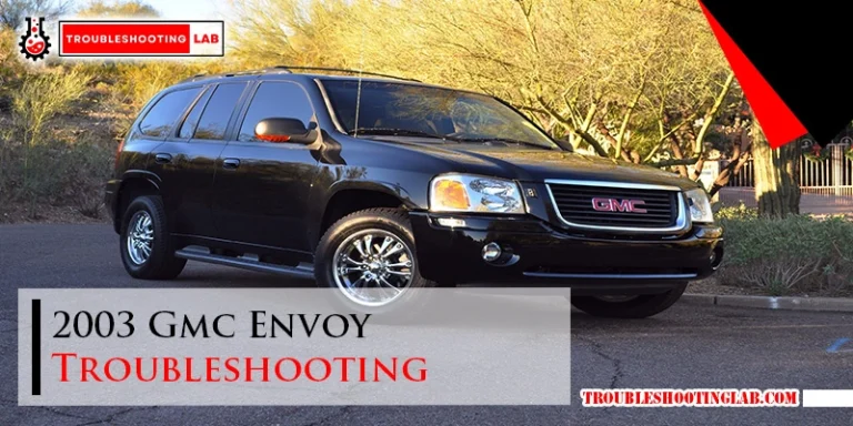 2003 Gmc Envoy Troubleshooting