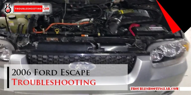 2006 Ford Escape Troubleshooting