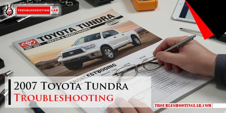 2007 Toyota Tundra Troubleshooting