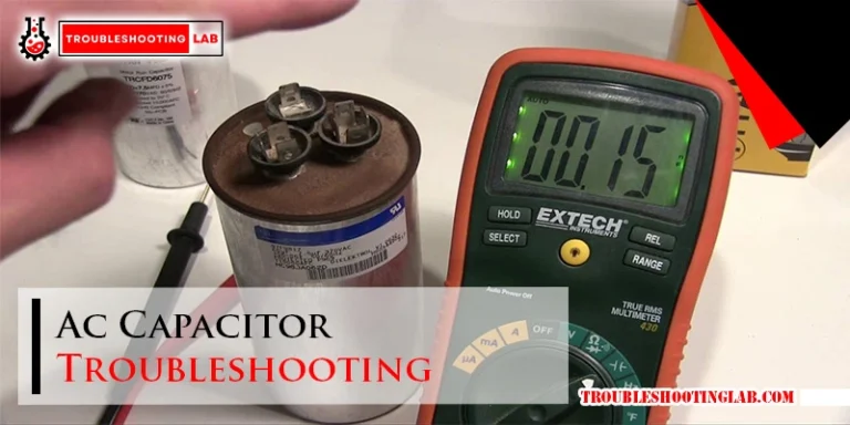 Ac Capacitor Troubleshooting