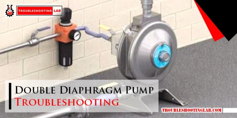 Double Diaphragm Pump Troubleshooting