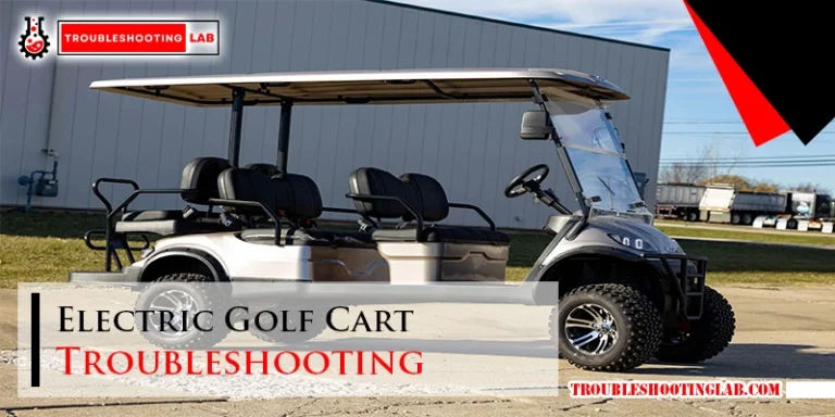 Electric Golf Cart Troubleshooting