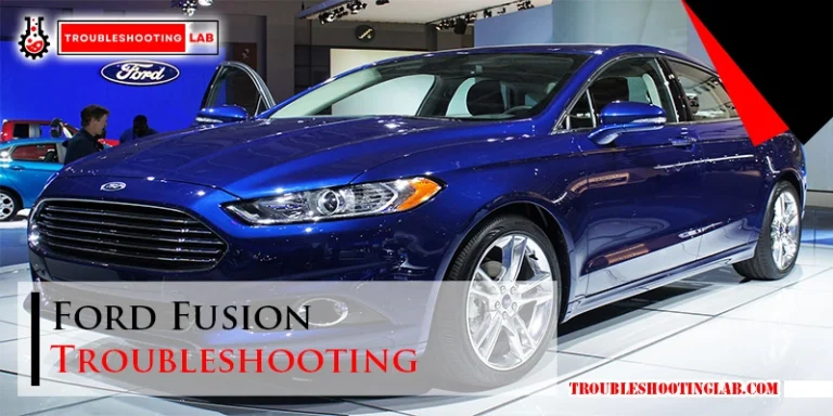 Ford Fusion Troubleshooting