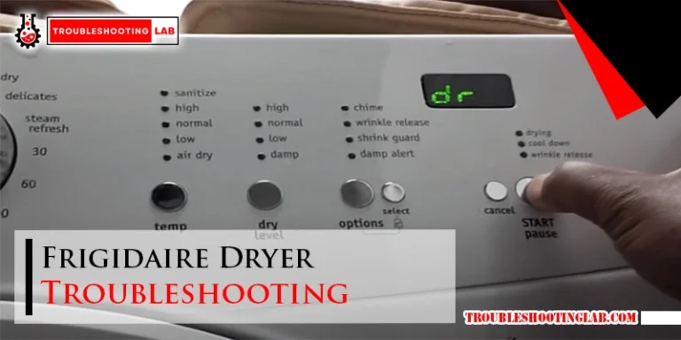 Frigidaire Dryer Troubleshooting
