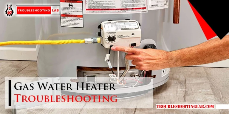 Gas Water Heater Troubleshooting