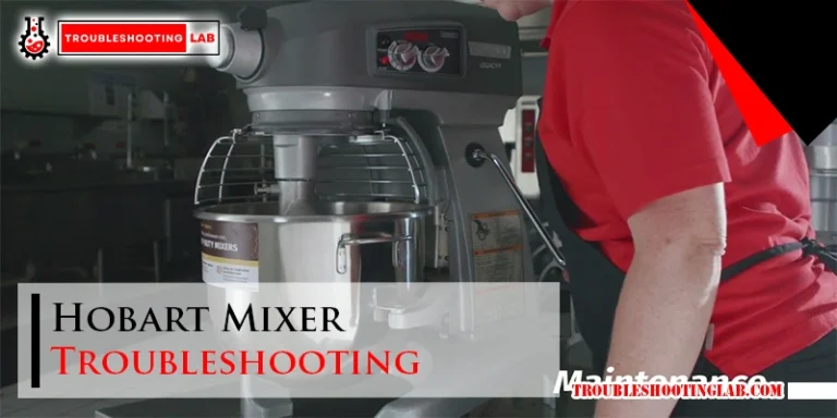 Hobart Mixer Troubleshooting