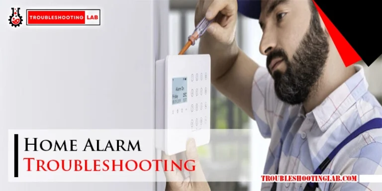 Home Alarm Troubleshooting