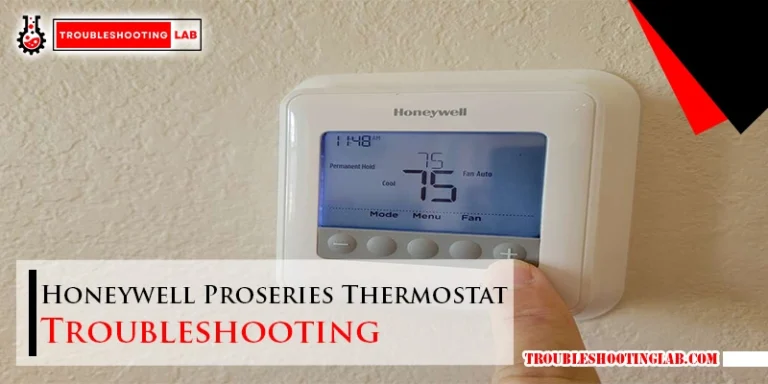 Honeywell Proseries Thermostat Troubleshooting