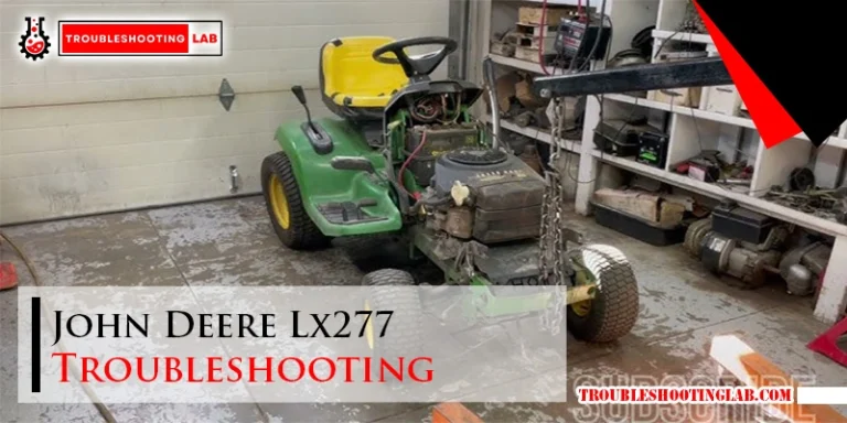 John Deere Lx277 Troubleshooting