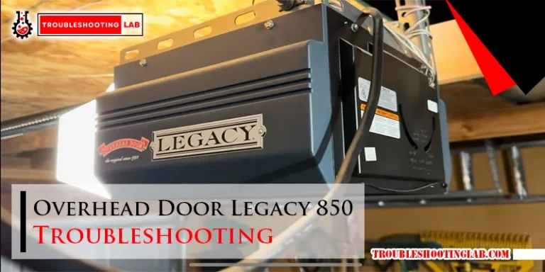 Overhead Door Legacy 850 Troubleshooting
