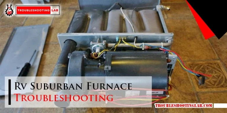 Rv Suburban Furnace Troubleshooting