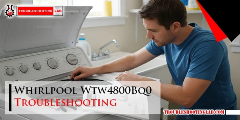 Whirlpool Wtw4800Bq0 Troubleshooting