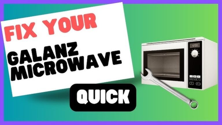 Galanz Microwave Troubleshooting