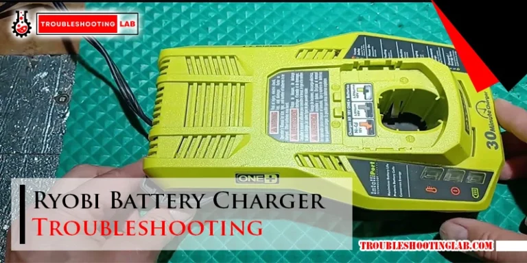 Ryobi Battery Charger Troubleshooting