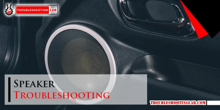 Speaker Troubleshooting