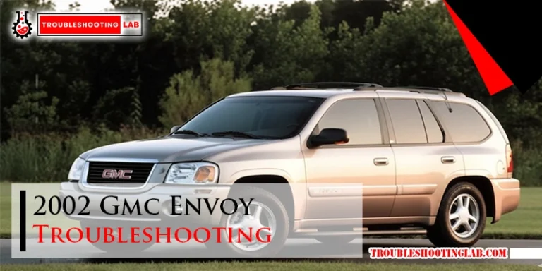 2002 Gmc Envoy Troubleshooting