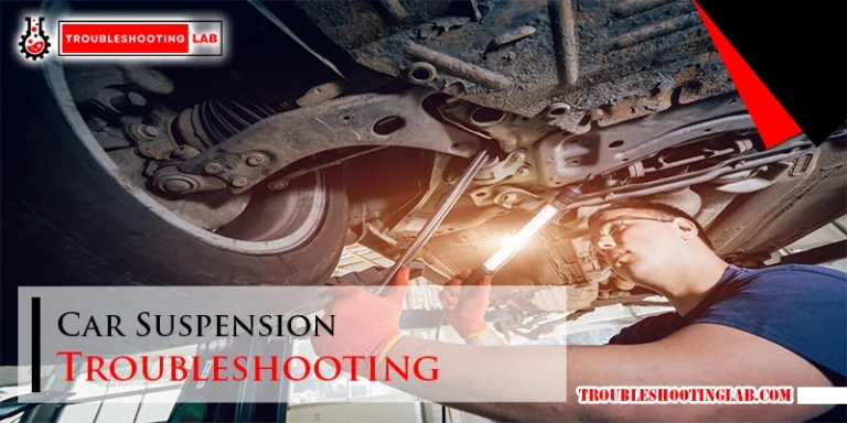 Car Suspension Troubleshooting