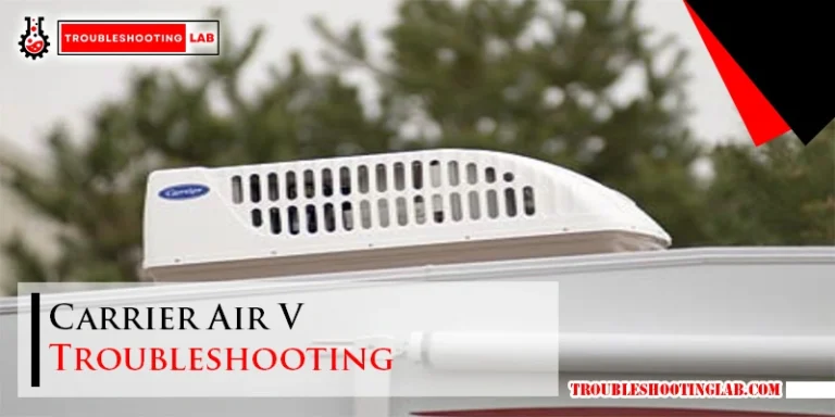 Carrier Air V Troubleshooting