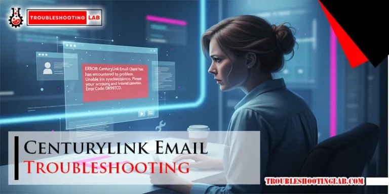 Centurylink Email Troubleshooting