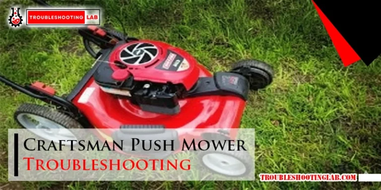 Craftsman Push Mower Troubleshooting