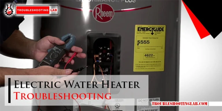 Electric Water Heater Troubleshooting