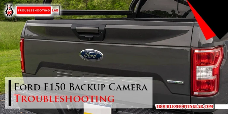 Ford F150 Backup Camera Troubleshooting
