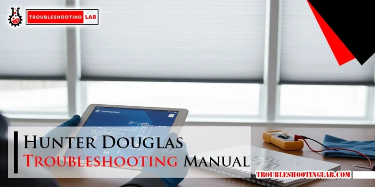 Hunter Douglas Troubleshooting Manual