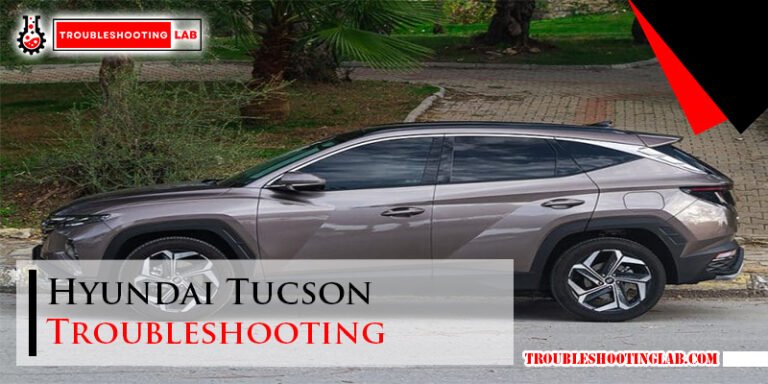 Hyundai Tucson Troubleshooting