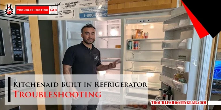 Kitchenaid Built in Refrigerator Troubleshooting