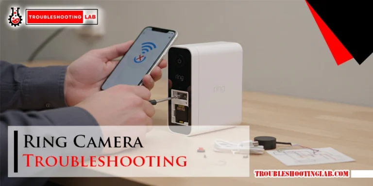 Ring Camera Troubleshooting