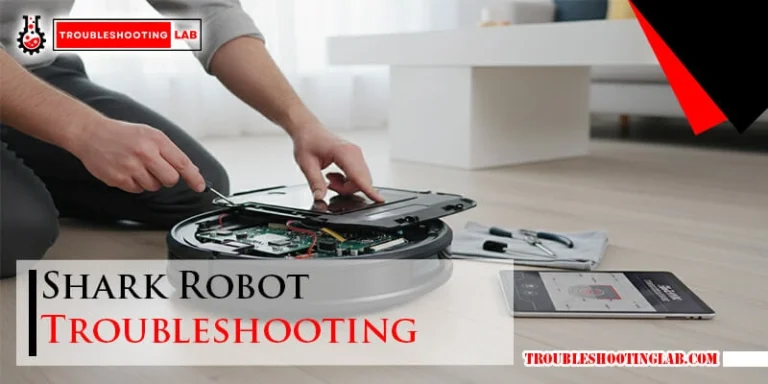 Shark Robot Troubleshooting