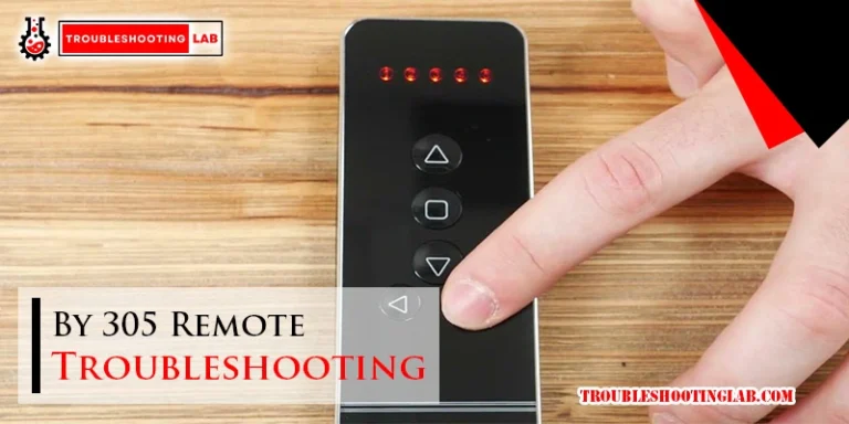 By 305 Remote Troubleshooting