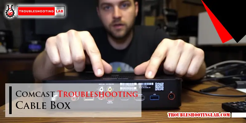 Comcast Troubleshooting Cable Box: Quick Fixes for Seamless TV